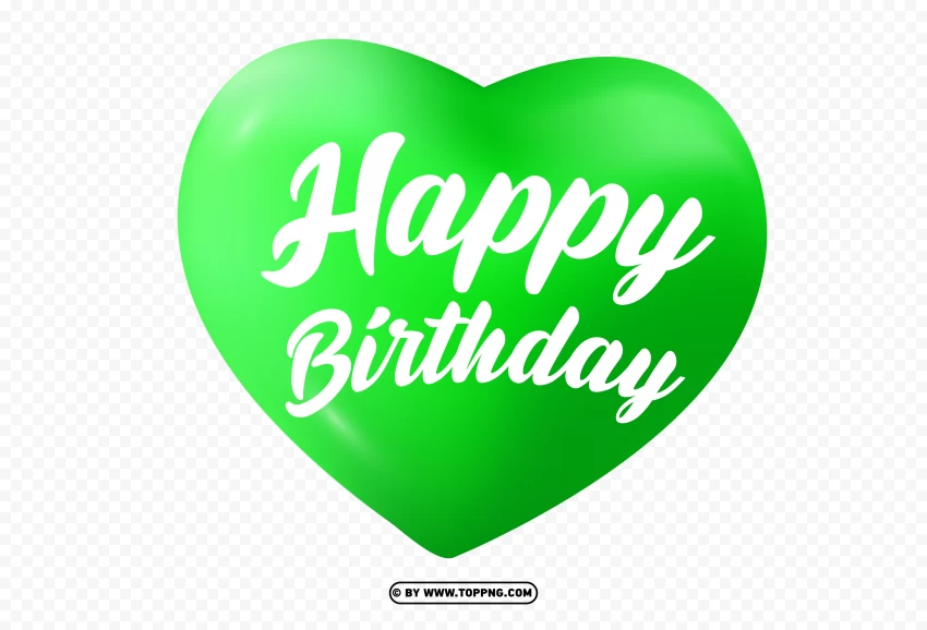 HD happy birthday Heart Green PNG , Happy birthday png,Happy birthday banner png,Happy birthday png transparent,Happy birthday png cute,Font happy birthday png,Transparent happy birthday png