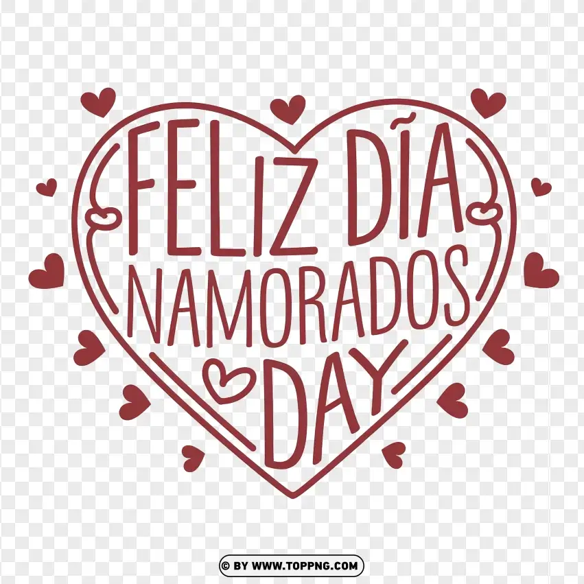 Feliz Dia Dos Namorados Day In Heart Shape PNG Transparent Background