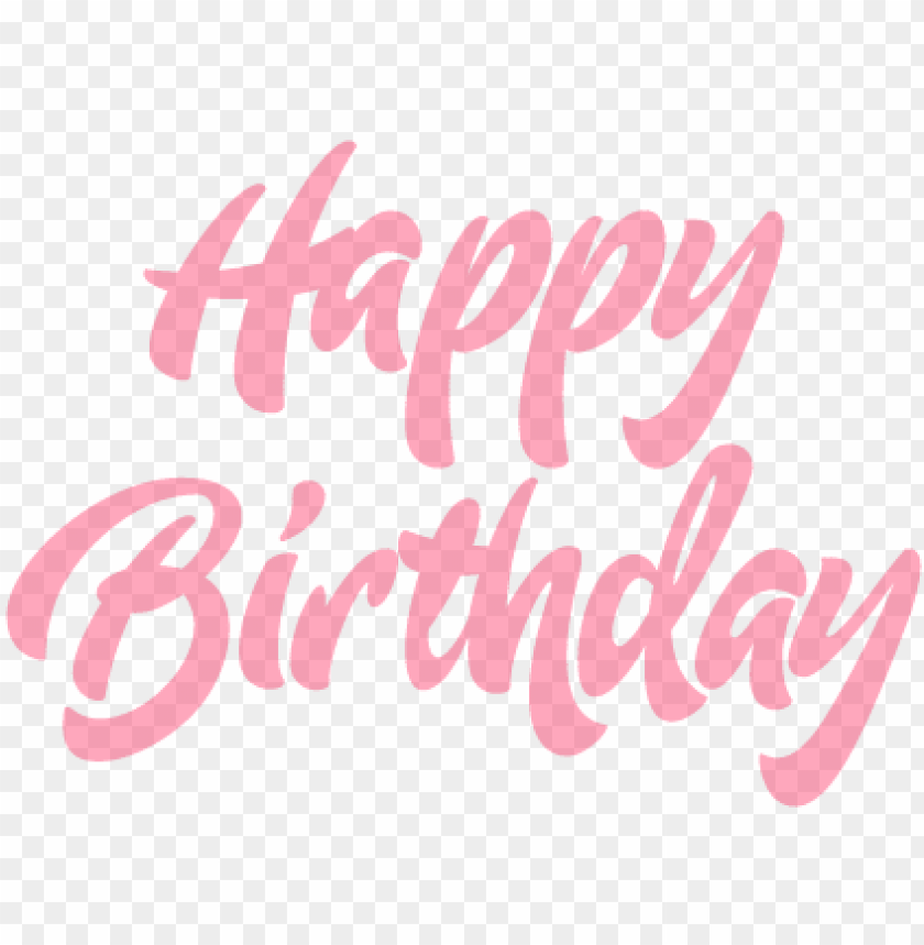 free PNG ifts for sister from brother,happy birthday letter - pink happy birthday PNG image with transparent background PNG images transparent