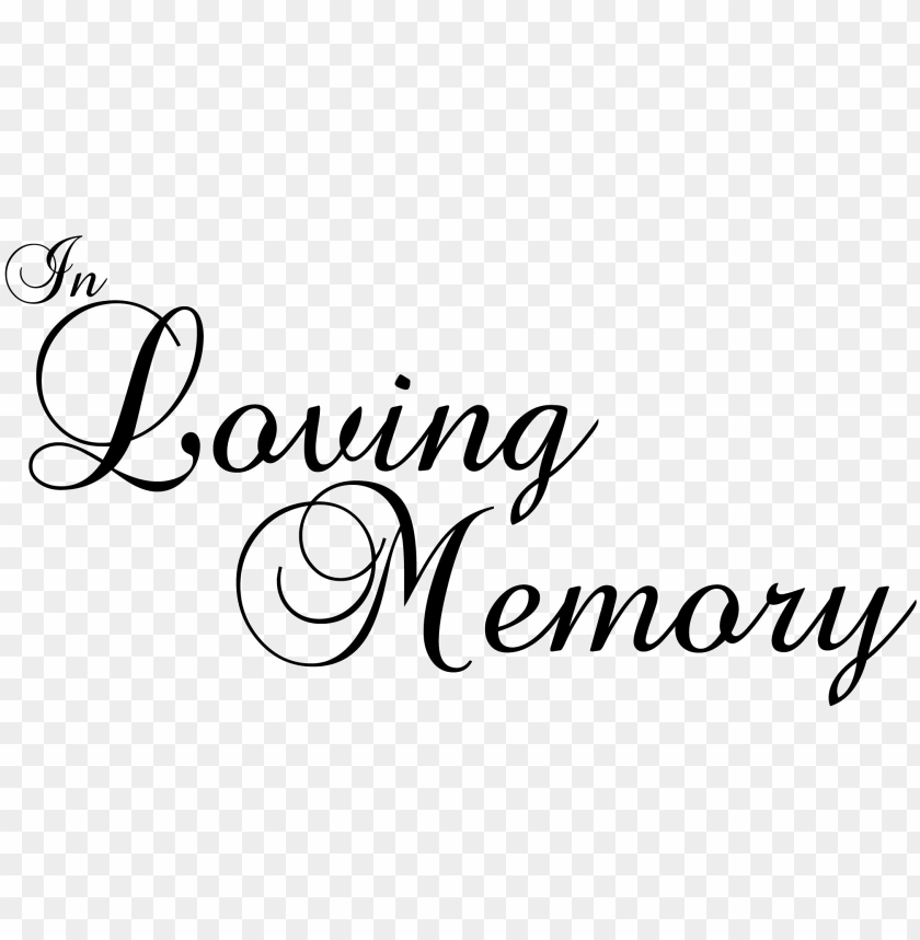 in memory of - loving memory no background PNG image with transparent  background | TOPpng