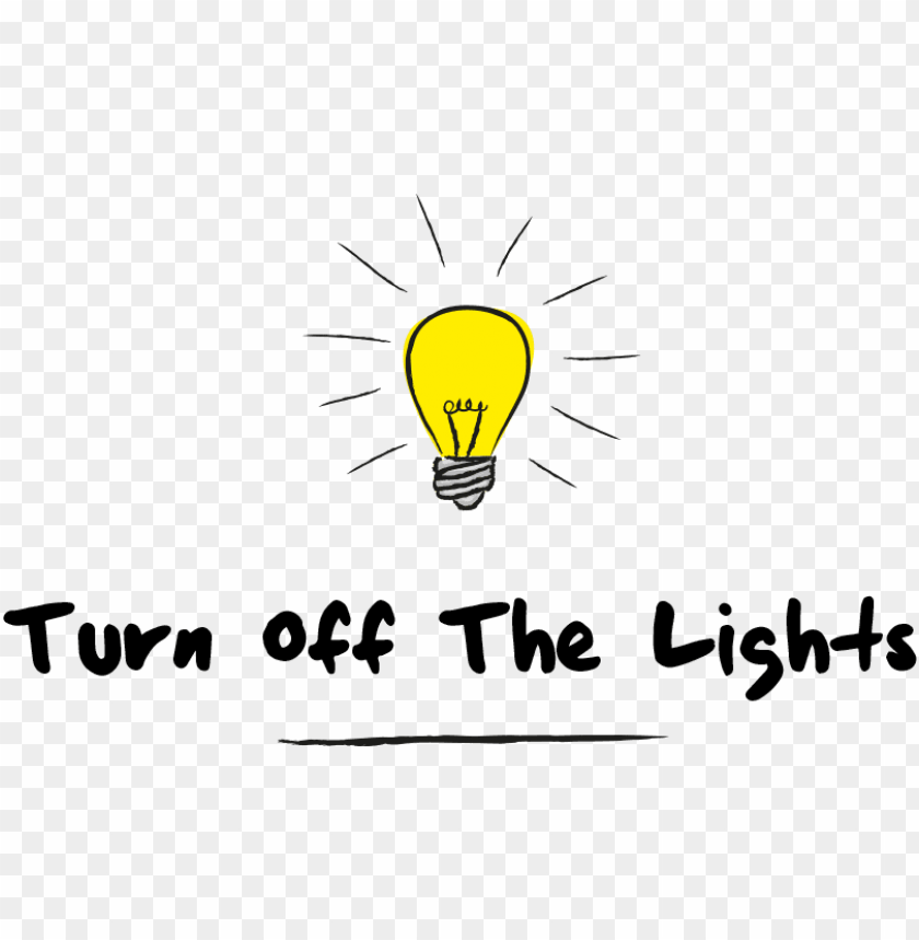 Turn off the Lights. Turn of the Light. On off лампочка картинка. Turn off Light turn on Light.