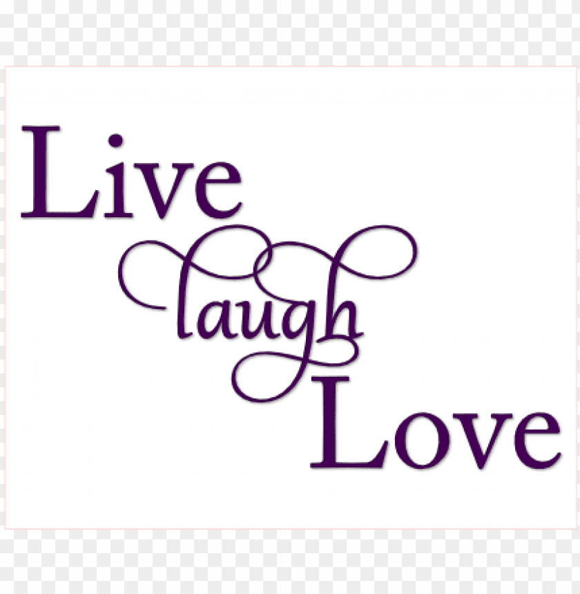 Live Laugh Love Word Art - Live Love Laugh Sv PNG Transparent With Clear Background ID 273300