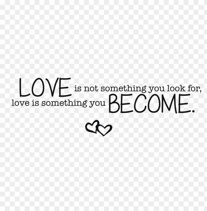 Love Quotes Png Image With Transparent Background Toppng
