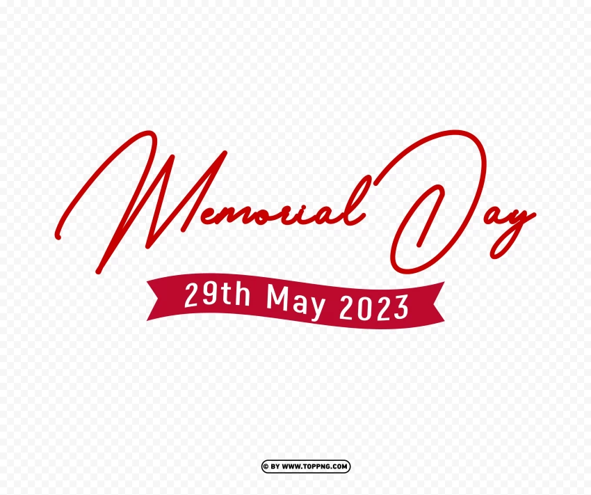 Memorial Day 2023 Signature Png Transparent Clipart Images