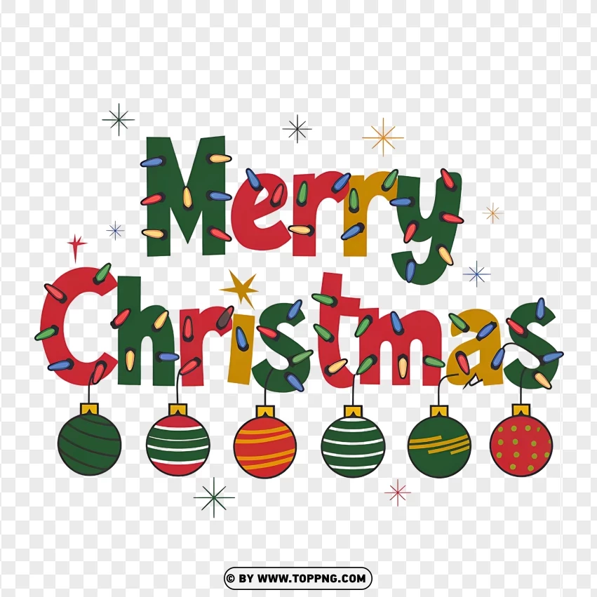 Merry Christmas Text With Festive Ornament Decorations PNG Transparent Background