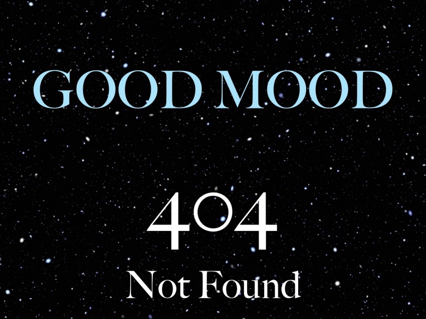 mood, 404, error, phrase, inscription, starry sky