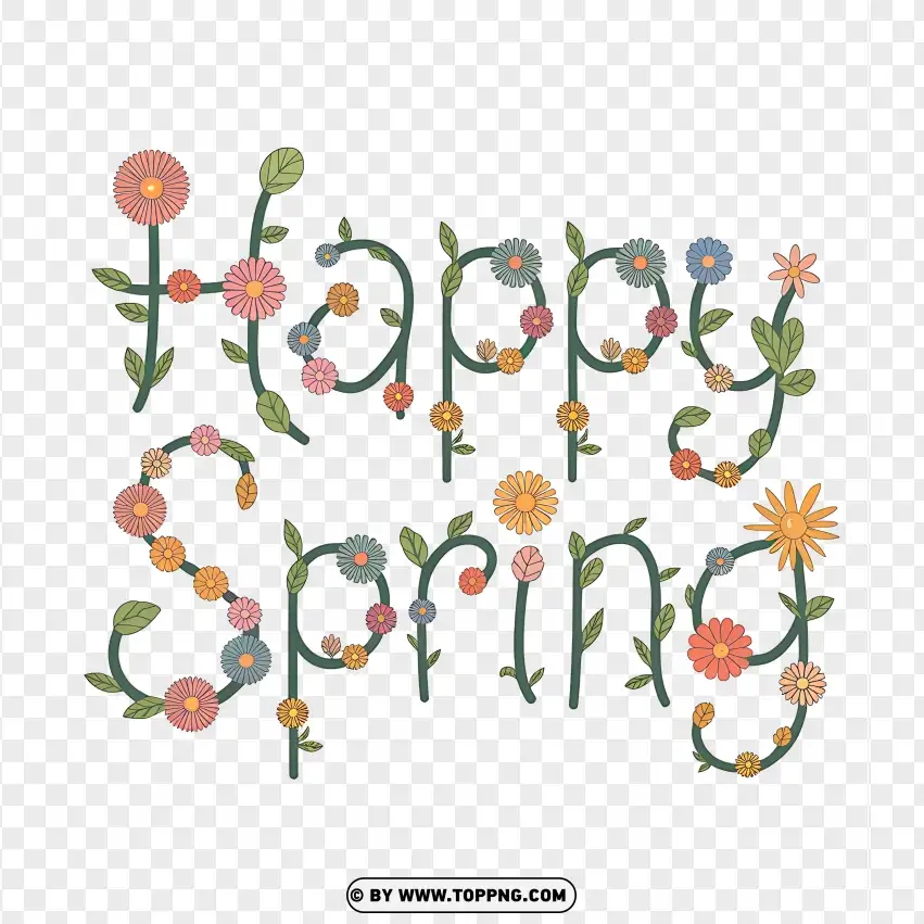 Floral Happy Spring Typography PNG Transparent Background