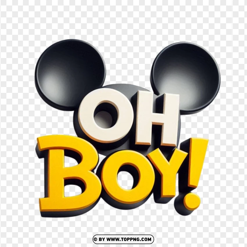 Oh Boy Mickey Mouse PNG Transparent Background