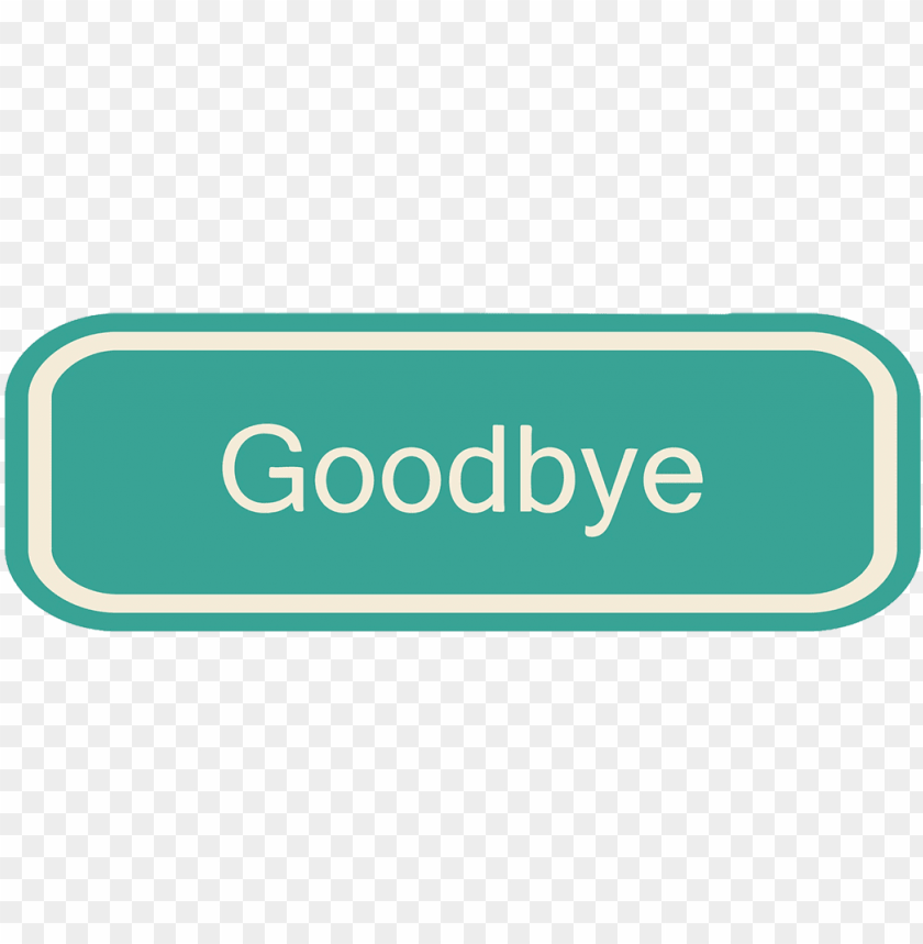 oodbye transparent background png graphic desi PNG transparent with Clear Background ID 356961