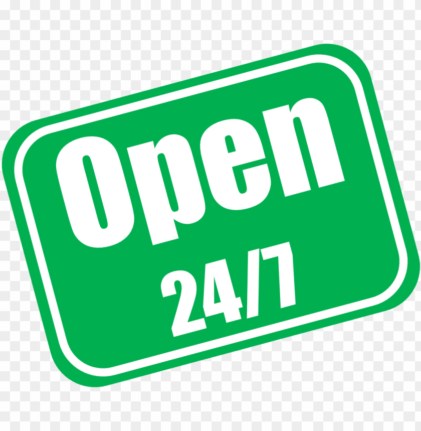 Open 24 7 Sign Png Image With Transparent Background Toppng