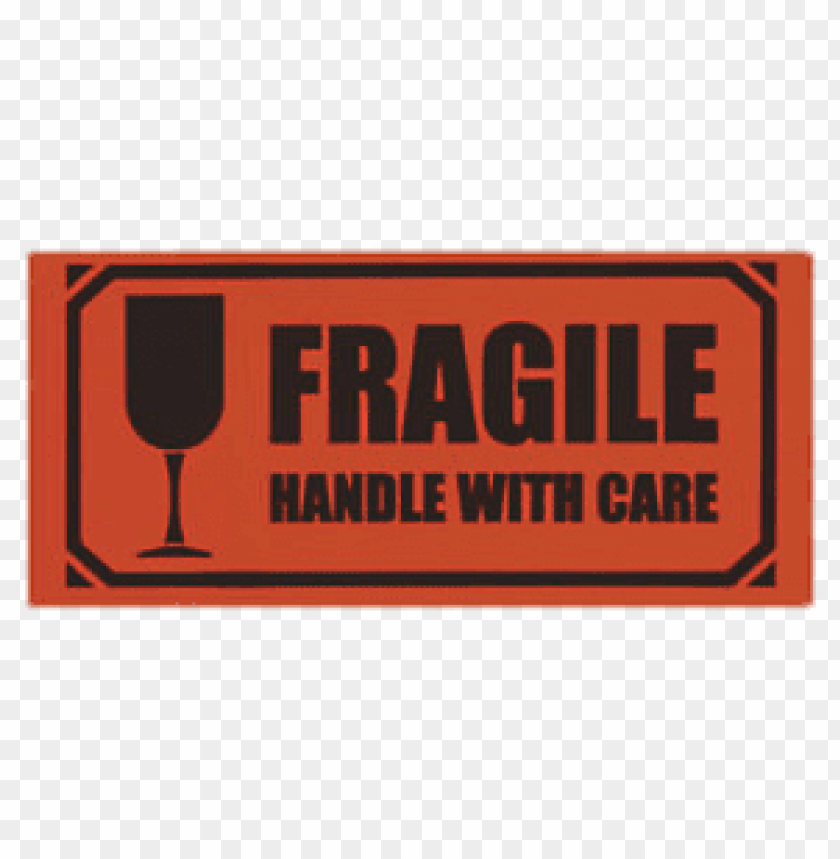 orange fragile handle with care sign PNG image with transparent background@toppng.com