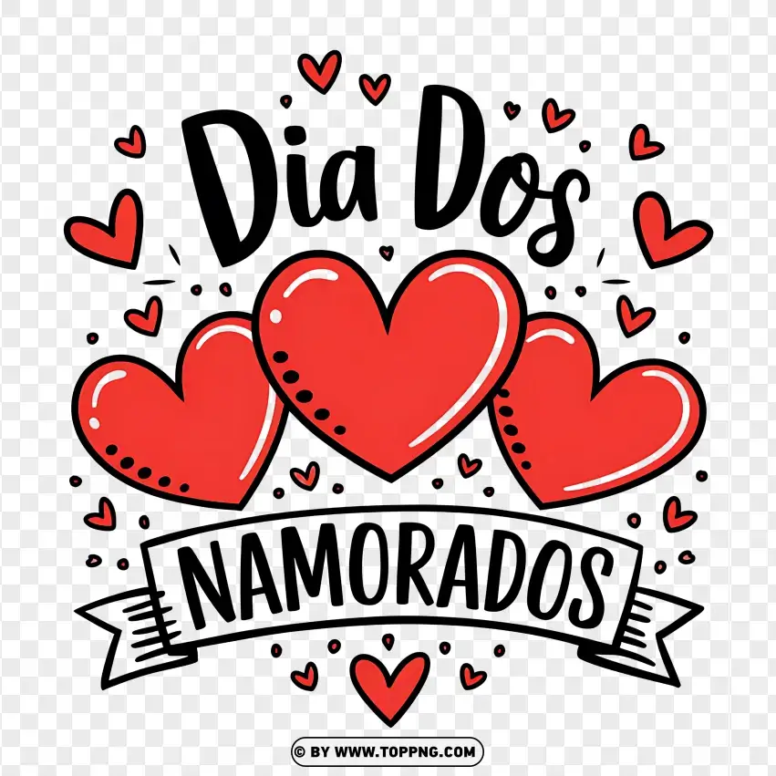 Dia Dos Namorados Design With Banner And Hearts PNG Transparent Background