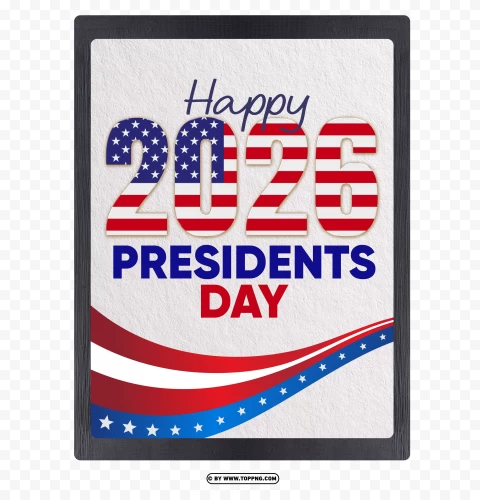 presidents day 2026 hd png images for free , 2026 presidents day png,2026 presidents day,2026 presidents day transparent png,us presidents day transparent png,us presidents day,us presidents day png