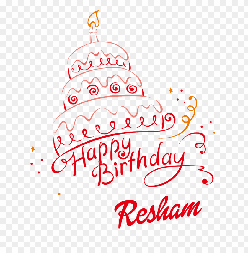 resham happy birthday name png PNG image with no background - Image ID 37885