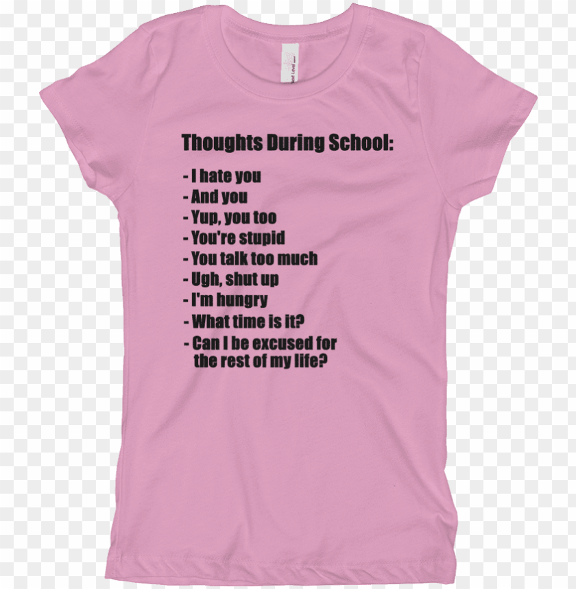 School Thoughts Shirt Active Shirt Png Image With Transparent Background Toppng