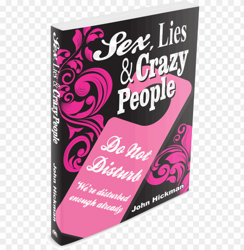 sex lies crazy people desna PNG transparent with Clear Background ID 336216