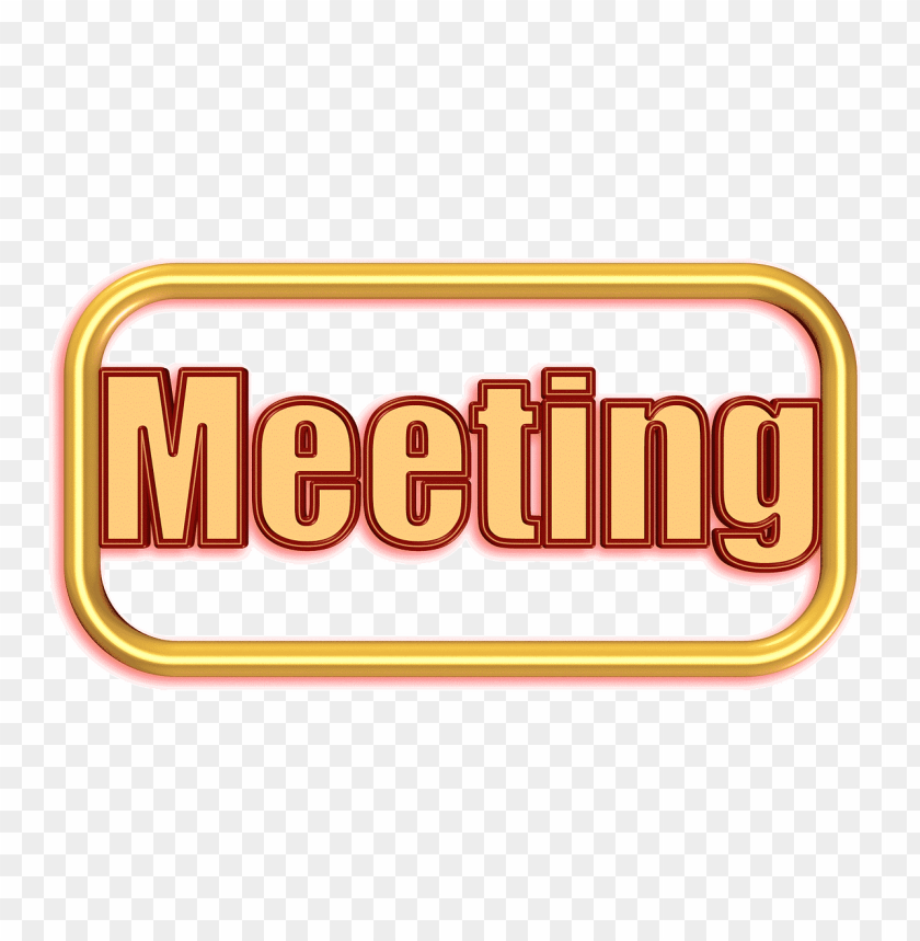 miscellaneous, meeting signs, sign meeting, 