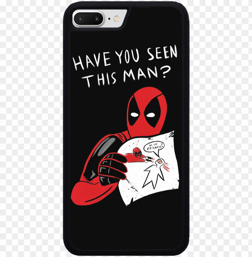 Sublimation Cases T Shirt Deadpool Have You Seen This Ma Png