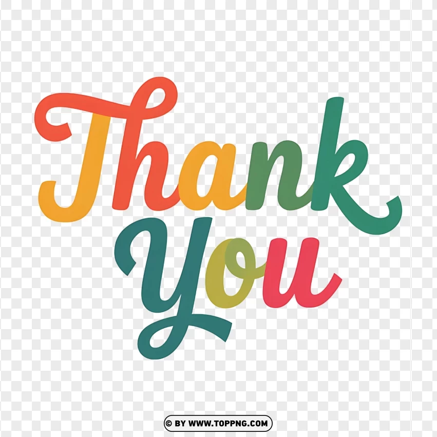 Thank You Bright And Cheerful Appreciation Design PNG Transparent Background