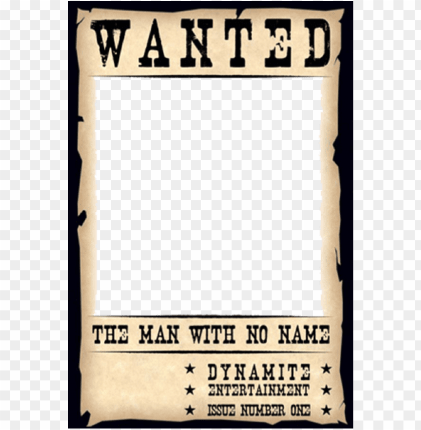 Transparent Poster Wanted Wanted Man Poster Template Png Image With Transparent Background Toppng