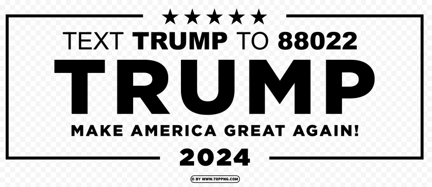 trump 2024 black text campaign sign with eagle png - Image ID 489164