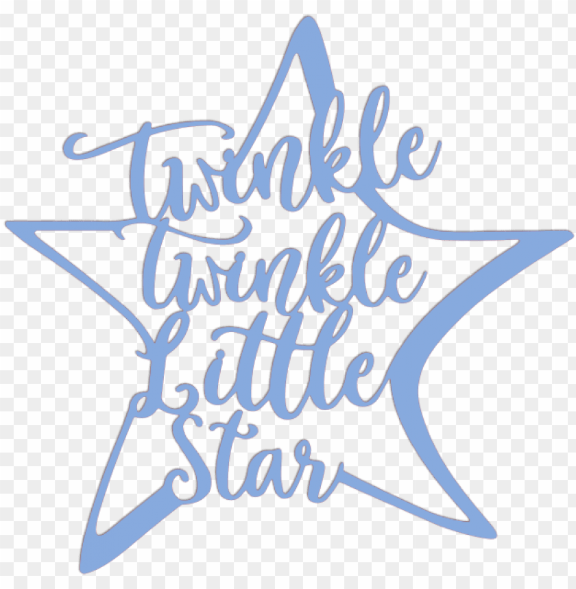 Twinkle Twinkle Little Star Metal Art Svg Cut Twinkle Twinkle Little Star Svg File Free Png Image With Transparent Background Toppng