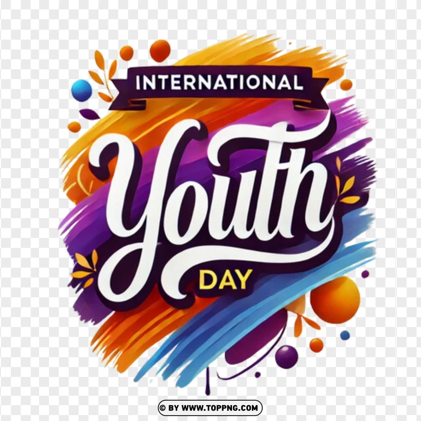 International Youth Day , Youth Day , Friendship,Youth , Young , Celebration , Event 