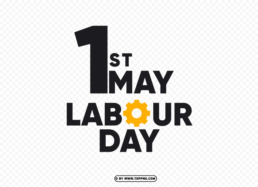 World Labour Day 1 May Clipart Transparent Background , Calendar PNG, Date PNG, Day PNG, Schedule PNG, Appointments PNG, Month PNG