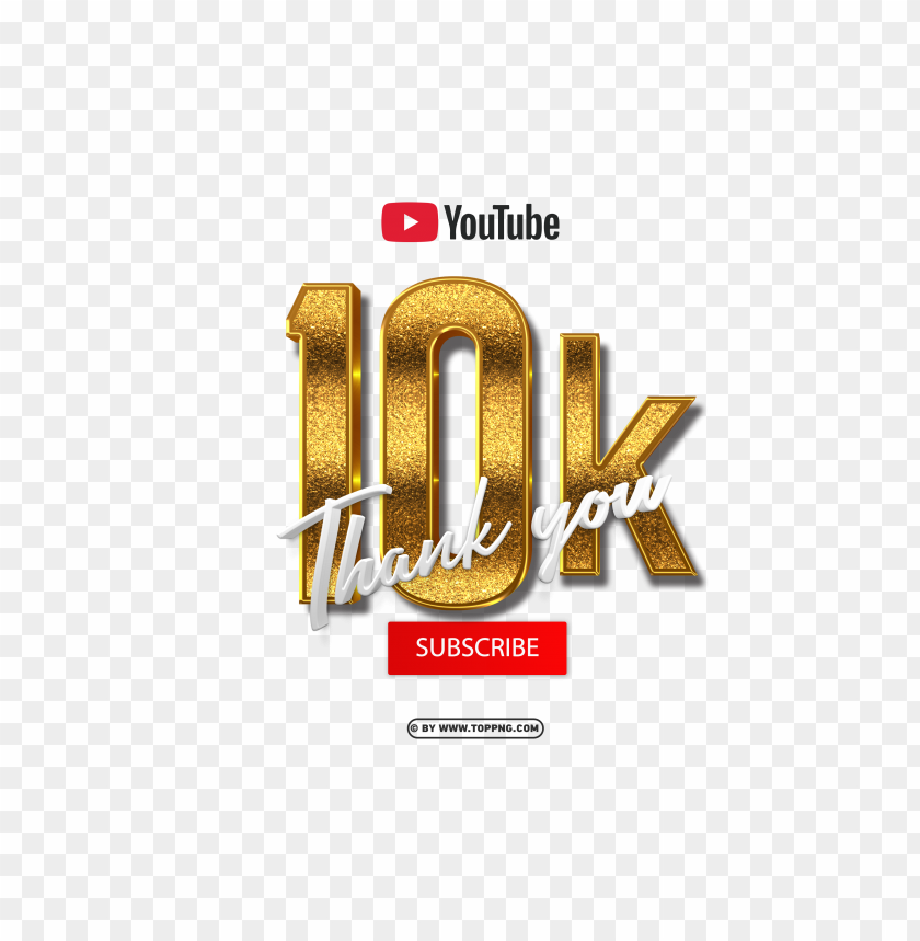 youtube 10k subscribe thank you png 3d gold,Subscribers transparent png,Subscribe png,follower png,Subscribers,Subscribers transparent png,Subscribers png file