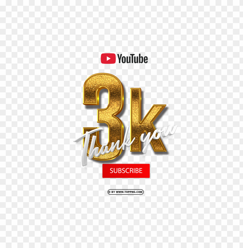 youtube 3k subscribe thank you 3d gold png image,Subscribers transparent png,Subscribe png,follower png,Subscribers,Subscribers transparent png,Subscribers png file