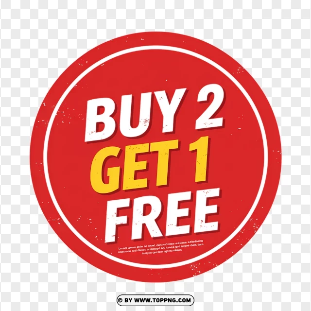Buy 2 Get 1 Free Label With Red Circular Design PNG Transparent Background
